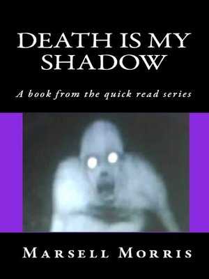 cover image of Death Is My Shadow